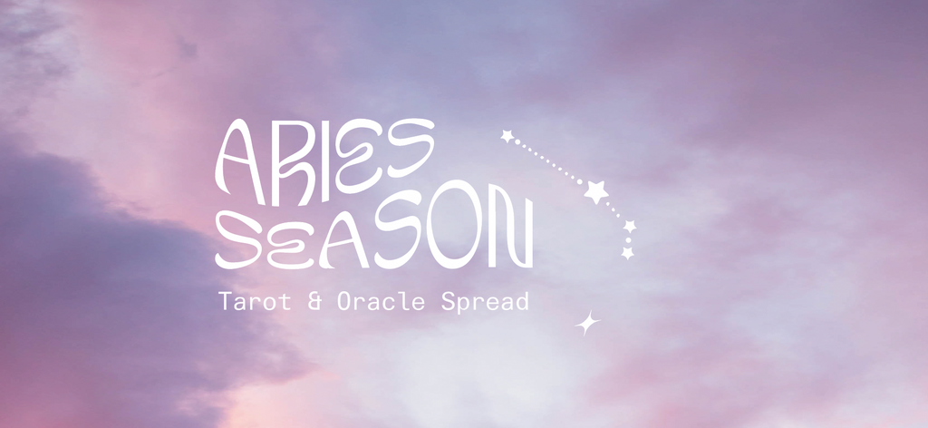 A Tarot & Oracle Spread for Aries Season